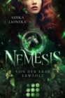 Nemesis 3: Von der Erde erwahlt : Gotter-Romantasy mit starker Heldin, in der Fantasie und Realitat ganz nah beieinanderliegen - eBook