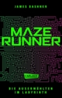 Die Auserwahlten - Im Labyrinth : Band 1 der spannenden Bestsellerserie Maze Runner - eBook