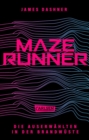 Die Auserwahlten - In der Brandwuste : Band 2 der spannenden Bestsellerserie Maze Runner - eBook