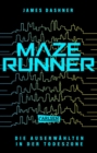 Die Auserwahlten - In der Todeszone : Band 3 der spannenden Bestsellerserie Maze Runner - eBook