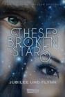 These Broken Stars. Jubilee und Flynn (Band 2) - eBook