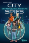City Spies 1: Gefahrlicher Auftrag : Actionreicher Spionage-Thriller fur Jugendliche - eBook
