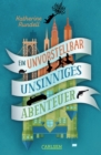 Ein unvorstellbar unsinniges Abenteuer - eBook