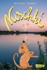 Nuschki : Ein Hundeabenteuer von Bestsellerautor Martin Muser - fur alle mit Schnauze! - eBook