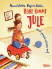 Heute kommt Jule : Und passt auf uns auf | Bilderbuch zum Thema Babysitting fur Kinder ab 3 - eBook