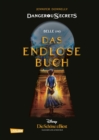Disney - Dangerous Secrets 2: Belle und DAS ENDLOSE BUCH (Die Schone und das Biest) - eBook