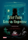 Disney. Twisted Tales: Peter Pans Reise ins Ungewisse : Was ware, wenn Wendy zuerst mit Kapitan Hook nach Nimmerland gesegelt ware? | Fur Fans der Villains-Bucher - eBook