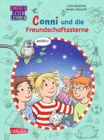 Lesen lernen mit Conni: Conni und die Freundschaftssterne : Einfach Lesen Lernen | Erste Conni-Geschichten fur Leseanfanger*innen - eBook