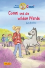 Conni Erzahlbande 42: Conni und die wilden Pferde : Spannendes Pferdebuch fur Jungen und Madchen ab 7 zum Selberlesen und Vorlesen - mit vielen tollen Bildern - eBook