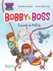 Bobby und Boss: Freunde im Anflug : Einfach Lesen Lernen | WItziges Kinderbuch fur Leseanfanger*innen ab 5 uber eine geheime Freundschaft | Mit einfachen Texten und Comicelementen - eBook