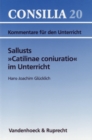Sallusts »Catilinae coniuratio« im Unterricht - eBook