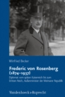 Frederic von Rosenberg (1874-1937) : Diplomat vom spaten Kaiserreich bis zum Dritten Reich, Auenminister der Weimarer Republik - eBook