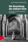 Die Versuchung der schonen Form : Spannungen in ›Erbauungs‹-Konzepten des Mittelalters - eBook