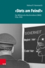 »Stets am Feind!« : Der Militarische Abschirmdienst (MAD) 1956-1990 - eBook