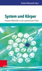 System und Korper: Kreative Methoden in der systemischen Praxis - eBook