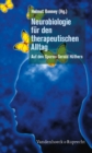 Neurobiologie fur den therapeutischen Alltag : Auf den Spuren Gerald Huthers - eBook