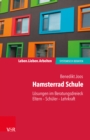 Hamsterrad Schule : Losungen im Beratungsdreieck Eltern - Schuler - Lehrkraft - eBook