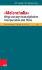 »Melancholia« - Wege zur psychoanalytischen Interpretation des Films - eBook
