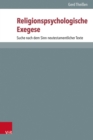 Religionspsychologische Exegese : Suche nach dem Sinn neutestamentlicher Texte - eBook