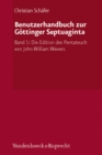 Benutzerhandbuch zur Gottinger Septuaginta : Band 1: Die Edition des Pentateuch von John William Wevers - eBook