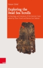 Exploring the Dead Sea Scrolls : Archaeology and Literature of the Qumran Caves - eBook
