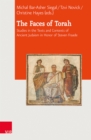 The Faces of Torah : Studies in the Texts and Contexts of Ancient Judaism in Honor of Steven Fraade - eBook