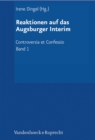 Reaktionen auf das Augsburger Interim : Der Interimistische Streit (1548-1549) - eBook
