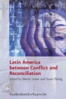 Latin America between Conflict and Reconciliation - eBook
