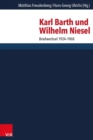 Karl Barth und Wilhelm Niesel : Briefwechsel 1924-1968 - eBook