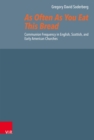 As Often As You Eat This Bread : Communion Frequency in English, Scottish, and Early American Churches - eBook