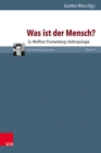 Was ist der Mensch? : Zu Wolfhart Pannenbergs Anthropologie - eBook