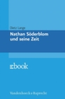 Nathan Soderblom und seine Zeit - eBook