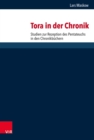 Tora in der Chronik : Studien zur Rezeption des Pentateuchs in den Chronikbuchern - eBook