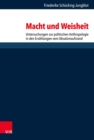 Macht und Weisheit : Untersuchungen zur politischen Anthropologie in den Erzahlungen vom Absalomaufstand - eBook