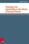 Theology and Spirituality in the Works of Samuel Davies - eBook