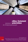 "Altes" Testament unterrichten - eBook