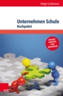 Buchpaket Unternehmen Schule : 1. Fuhrung und Zusammenarbeit 2. Organisation und Organisationsentwicklung - eBook