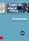 Gerecht handeln : Mit Jugendlichen Religion und Ethik denken - eBook