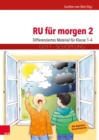 RU fur morgen 2 : Differenziertes Material fur Klasse 1-4 - eBook