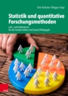 Statistik und quantitative Forschungsmethoden : Lehr- und Arbeitsbuch fur die Soziale Arbeit und (Sozial-)Padagogik - eBook