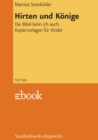 Hirten und Konige : Die Bibel kenn ich auch. Kopiervorlagen fur Kinder - eBook