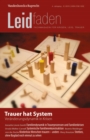 Trauer hat System - Veranderungsdynamik in Krisen : Leidfaden 2015 Heft 03 - eBook