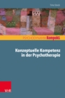 Konzeptuelle Kompetenz in der Psychotherapie - eBook
