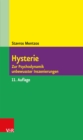 Hysterie : Zur Psychodynamik unbewusster Inszenierungen - eBook