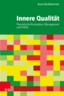 Innere Qualitat : Theoretische Konzeption, Management und Politik - eBook