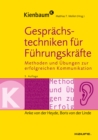 Gesprachstechniken fur Fuhrungskrafte : Methoden und Ubungen zur erfolgreichen Kommunikation - eBook