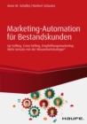 Marketing-Automation fur Bestandskunden: Up-Selling, Cross-Selling, Empfehlungsmarketing - eBook
