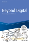 Beyond Digital: Markenstrategie fur mehr Relevanz - inkl. Arbeitshilfen online - eBook