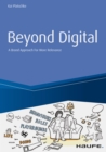 Beyond Digital: A Brand Approach for more Relevance - eBook