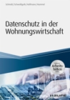 Datenschutz in der Wohnungswirtschaft - inkl. Arbeitshilfen online - eBook